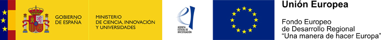 FEDER. Ministerio de Ciencia, Innovación y Universidades. Agencia Estatal de Investigación